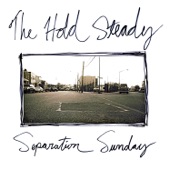 The Hold Steady - Cattle and the Creeping Things