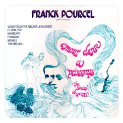 Amour, danse et violons n°47 (Remasterisé en 2016) - Franck Pourcel Amour, danse et violons n°47 (Remasterisé en 2016) - Franck Pourcel