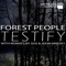 Testify (John Massey Remix) - Forest People lyrics