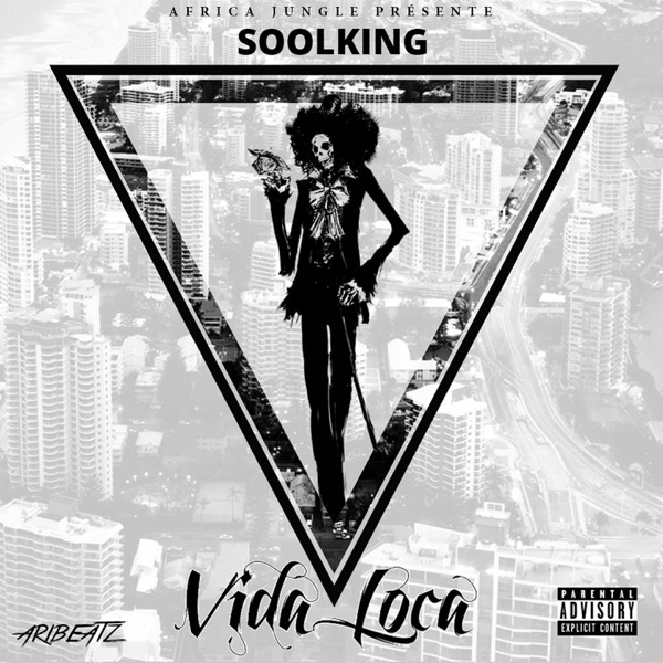 Vida Loca - Single - Soolking