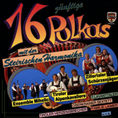 16 zünftige Polkas mit der Steirischen Harmonika - Verschillende artiesten