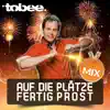 Stream & download Auf die Plätze fertig Prost (Silvester Mix) - Single