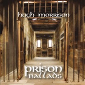 Hugh Morrison - Prisoner Song