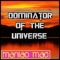 Dominator of the Universe - Maniac Mac lyrics