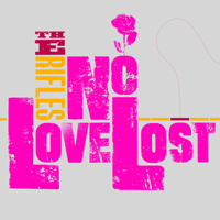 The Rifles - No Love Lost (Re-Mastered) artwork