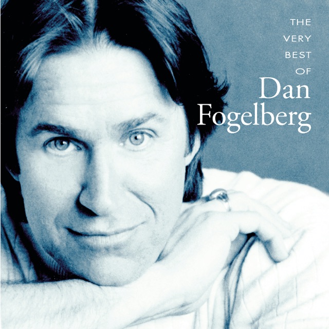 The Very Best of Dan Fogelberg Album Cover