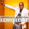 I Can Feel It (feat. B.G. The Prince of Rap) - EP