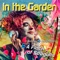 In the Garden - Jimmy D Robinson & A Flock of Seagulls lyrics