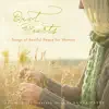 Quiet Hearts - Songs of Restful Peace for Women album lyrics, reviews, download