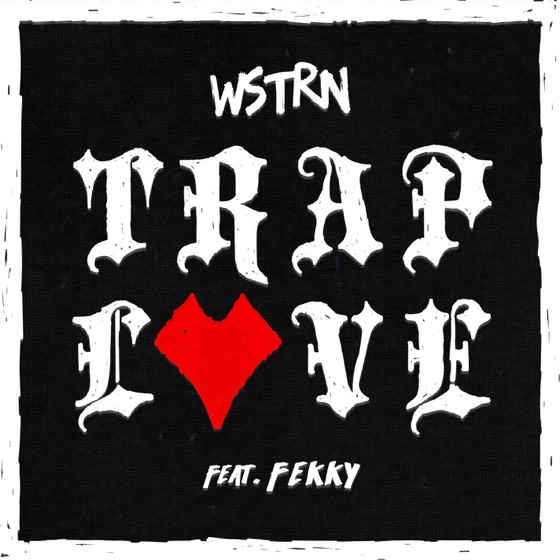 Cover artwork for Trap Love (feat. Fekky)