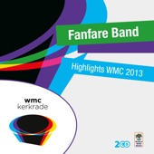 Highlights Wmc 2013 - Fanfare Band artwork