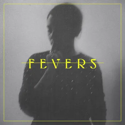 Fevers - EP - Mr. Little Jeans