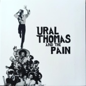 Ural Thomas & the Pain
