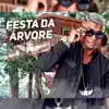 Stream & download Festa da Árvore