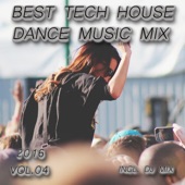 Best Tech House Dance Music Mix 2016, Vol. 04 artwork