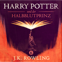 J.K. Rowling - Harry Potter und der Halbblutprinz (Harry Potter 6) artwork