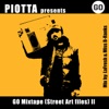 Piotta Presents Go Mixtape (Street Art Files), Vol. 2