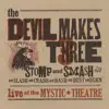 Stream & download Stomp and Smash (Live at the Mystic Theatre)