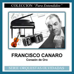 Corazón de Oro - Francisco Canaro