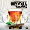 Buy You a Drink - Single album lyrics, reviews, download