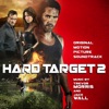 Hard Target 2 (Original Motion Picture Soundtrack) artwork