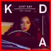 Just Say (feat. Tinashe) - Single