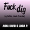 Fuck dig (og Softice) [feat. Linda P.] [Linda P. version] artwork