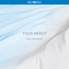 Your Mercy (Split Trax), 2016