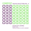 Compost House Selection, Vol. 4 (Cause of Loving / Moody House) [Compiled & Mixed by Rupert & Mennert], 2016