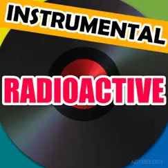 Radioactive (Instrumental Karaoke) - Single by Abtmelody album reviews, ratings, credits