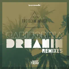 California Dreamin (Remixes) - Single by Freischwimmer album reviews, ratings, credits