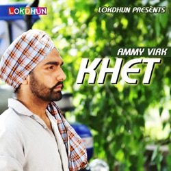 Ammy Virk - Khet