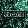 Stream & download Leg Day (Remix) - Single [feat. Capo Lee, AJ Tracey & Frisco] - Single