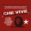Che Vive! 30 Canciones Revolucionarias!