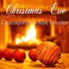 Christmas Eve: Contemporary Holiday Favorites album lyrics, reviews, download