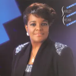 Shirley Caesar: Her Very Best - Shirley Caesar