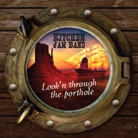 Look'n Through the Porthole by Kitchen Jam Band on Apple Music