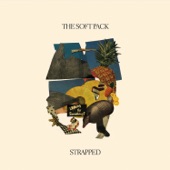 The Soft Pack - Chinatown