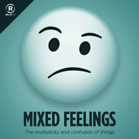 Mixed Feelings podcast