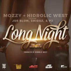 Long Night (One Mob Remix) [feat. Joe Blow, Smiggz & P3] - Single by Mozzy & Hidrolic West album reviews, ratings, credits