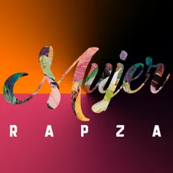 Mujer - Single - Rapza Mujer - Single - Rapza