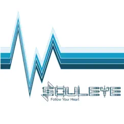 Follow Your Heart - Single by Souleye album reviews, ratings, credits