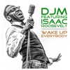 Wake up Everybody (feat. Isaac Roosevelt) - EP