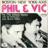 Boston~New York~Axis Phil & Vic (feat. Vic Dickenson & Butch Miles) album lyrics, reviews, download