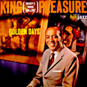 Golden Days - King Pleasure