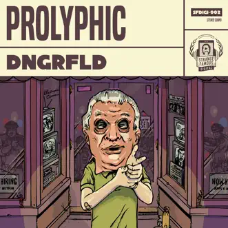Dngrfld by Prolyphic album reviews, ratings, credits