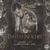 Tantas Noches - Single album lyrics, reviews, download