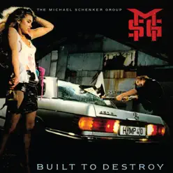 Built to Destroy (Deluxe Version) - Michael Schenker Group