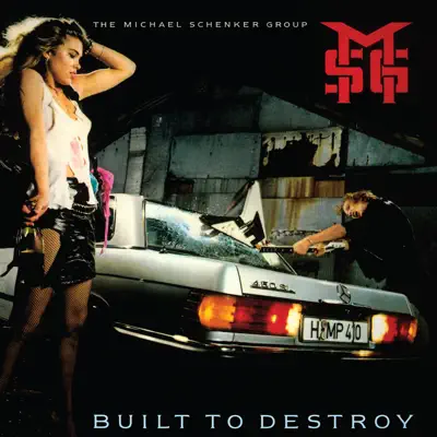 Built to Destroy (Deluxe Version) - Michael Schenker Group