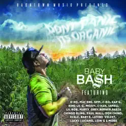 Don't Panic It's Organic - Baby Bash Don't Panic It's Organic - Baby Bash